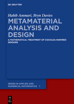 Hardcover Metamaterial Analysis and Design: A Mathematical Treatment of Cochlea-Inspired Sensors Book