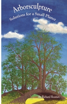 Paperback Arborsculpture: Solutions for a Small Planet Book