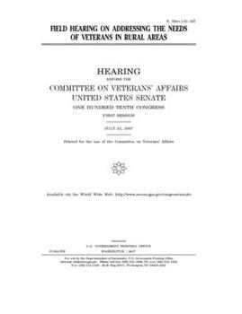 Paperback Field hearing on addressing the needs of veterans in rural areas Book