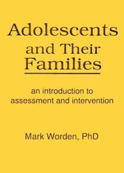 Paperback Adolescents and Their Families: An Introduction to Assessment and Intervention Book