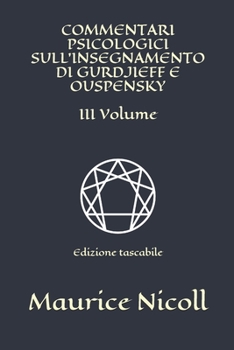 Paperback Commentari psicologici sull'insegnamento di Gurdjieff e Ouspensky - III Volume: Edizione tascabile [Italian] Book