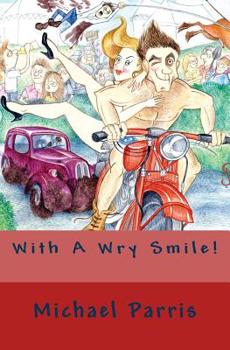 Paperback With A Wry Smile! Book