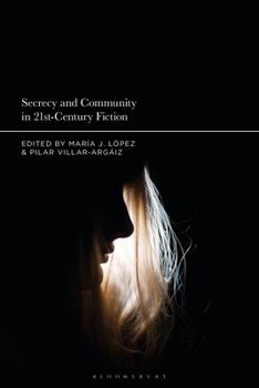 Paperback Secrecy and Community in 21st-Century Fiction Book