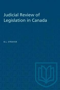 Paperback Judicial Review of Legislation in Canada Book