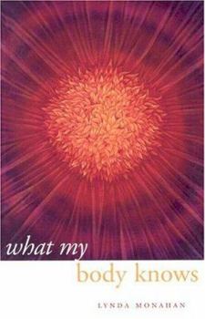 Paperback What My Body Knows Book