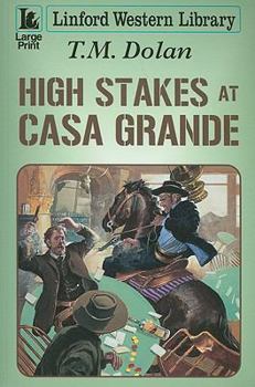 Paperback High Stakes at Casa Grande [Large Print] Book