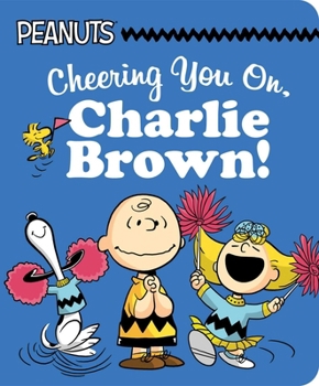 Board book Cheering You On, Charlie Brown! Book