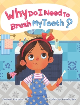 Hardcover Why Do I Need to Brush My Teeth? [Large Print] Book
