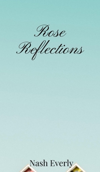 Hardcover Rose Reflections Book