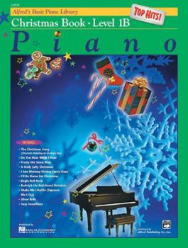 Paperback Alfred's Basic Piano Library Top Hits! Christmas, Level 1B Book