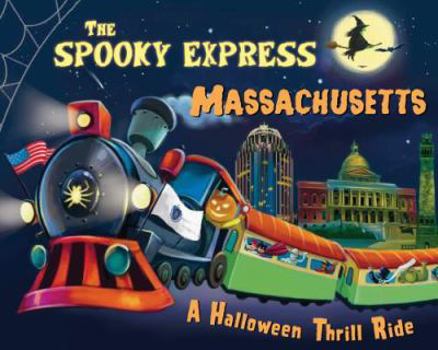 Hardcover The Spooky Express Massachusetts Book