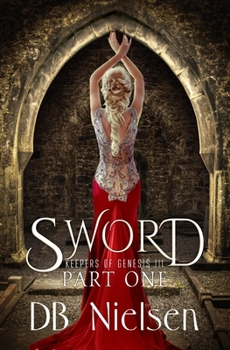 Paperback Sword: Part One: Keepers of Genesis Series Book