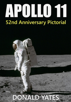 Paperback Apollo 11: 52nd Anniversary Pictorial Book
