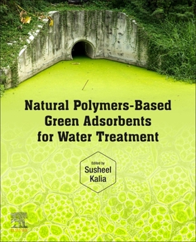 Paperback Natural Polymers-Based Green Adsorbents for Water Treatment Book