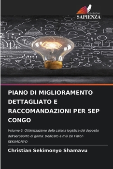 Piano Di Miglioramento Dettagliato E Raccomandazioni Per Sep Congo (Italian Edition)