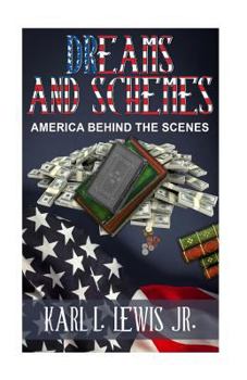 Paperback Dreams & Schemes: America Behind The Scenes Book