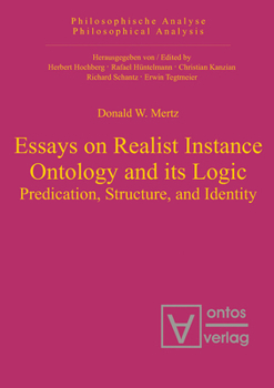 Hardcover Essays on Realist Instance Ontology and Its Logic Book