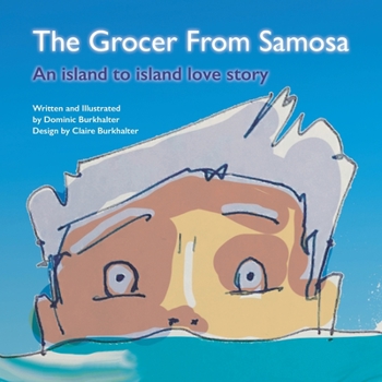 Paperback The Grocer from Samosa: An Island to Island Love Story Book