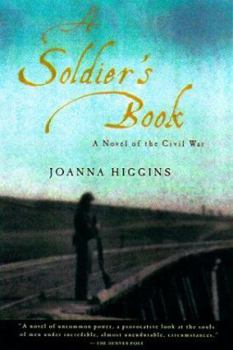 Paperback A Soldier's Book: A Novel of the Civil War Book