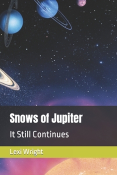 Paperback Snows of Jupiter: It Still Continues Book