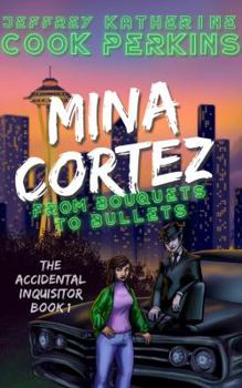 Paperback Mina Cortez: From Bouquets to Bullets Book