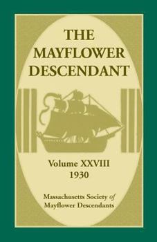 Paperback The Mayflower Descendant, Volume 28, 1930 Book