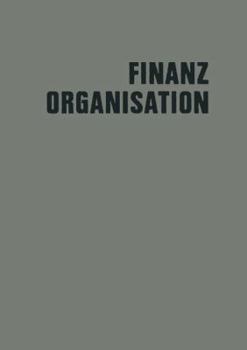 Paperback Finanzorganisation: Finanzielle Unternehmensführung [German] Book