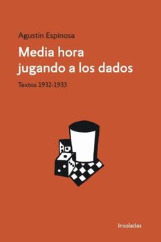 Paperback Media hora jugando a los dados [Spanish] Book