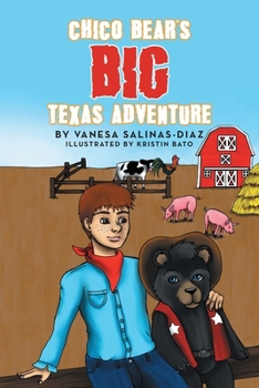 Paperback Chico Bear's Big Texas Adventure Book