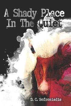 Paperback A Shady Place In The Quiet Book