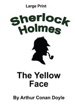 The Yellow Face - Book #25 of the Sherlock Holmes - Die alten Fälle Reloaded