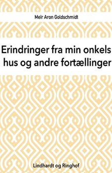 Paperback Erindringer fra min onkels hus og andre fort?llinger [Danish] Book