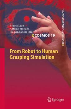 Paperback From Robot to Human Grasping Simulation Book