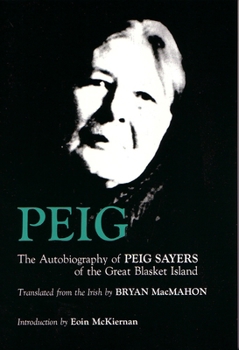 Paperback Peig: The Autobiography of Peig Sayers of the Great Blasket Island Book
