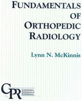 Hardcover Fundamentals of Orthopedic Radiology Book