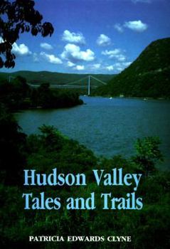 Paperback Hudson Valley Tales and Trails Book