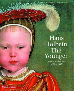 Hardcover Hans Holbein the Younger: Painter at the Court of Henry VIII Book