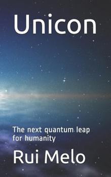 Paperback Unicon: The Next Quantum Leap for Humanity Book