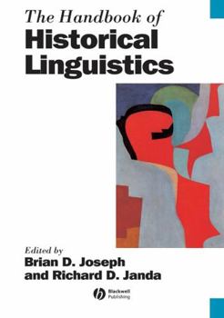 The Handbook of Historical Linguistics - Book  of the Blackwell Handbooks in Linguistics