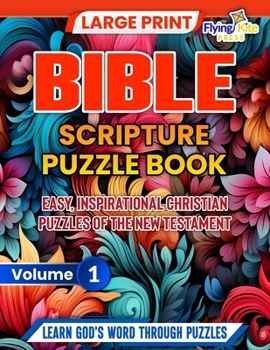 Paperback Bible Scripture Puzzles Book: Easy, Inspirational Christian Puzzles of the New Testament Book