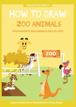 Paperback How to Draw Zoo Animals: Easy Step-by-Step Guide How to Draw for Kids Book