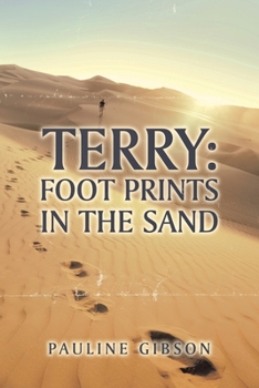 Paperback Terry: Foot Prints in the Sand (Second Edition) Book