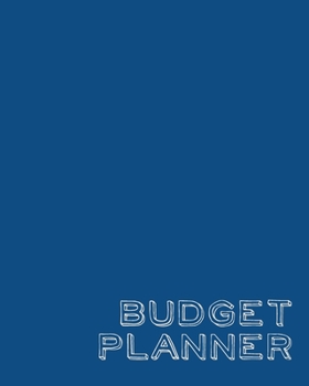 Budget Planner: Two Year Budgeting Workbook | Undated Monthly Personal Finance Organizer, Spending Log, Savings Worksheets, Bill Tracker, and Bank ... Minimalist Cover Design in Classic Blue