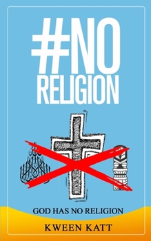 Paperback #NoReligion: GOD Has No Religion Book