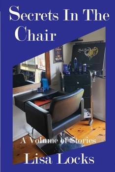 Paperback Secrets In The Chair: A Volume Of Stories Book