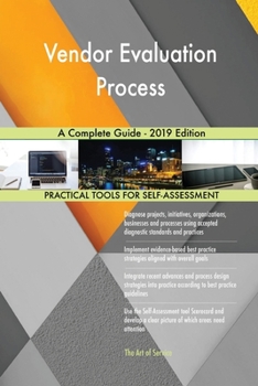 Paperback Vendor Evaluation Process A Complete Guide - 2019 Edition Book