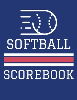 Paperback Softball Scorebook: 100 Scoring Sheets For Baseball and Softball Games (8.5x11) Book