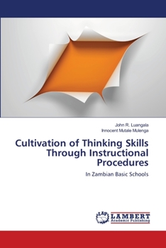 Paperback Cultivation of Thinking Skills Through Instructional Procedures Book