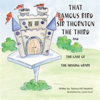 Paperback That Famous Bird, Sir Thornton the Third Book