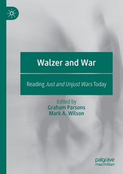 Paperback Walzer and War: Reading Just and Unjust Wars Today Book